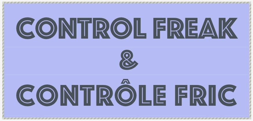 Control freak & contrôle fric