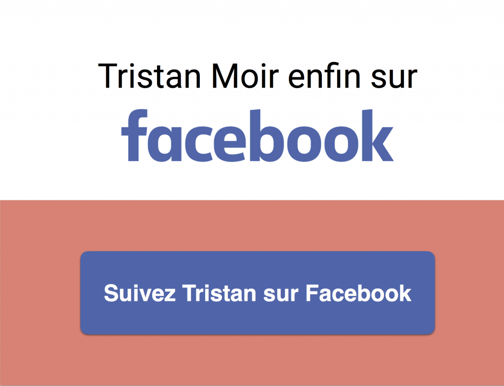 Suivez Tristan sur FB